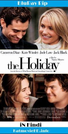 The Holiday 2006 BRRip 1080p 720p Hindi 5.1 + English Dual Audio x264 [ First On Net ]