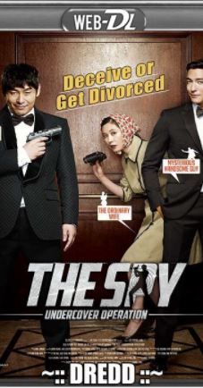 The Spy Undercover Operation 2013 ( Seu-pa-i ) 720p UNCUT [Hindi ORG DD 2.0 + Korean 2.0] WEB-DL Dual Audio x264  – DREDD