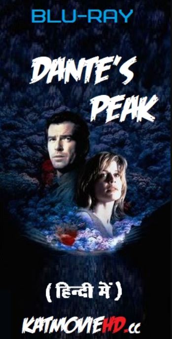 Dante’s Peak 1997 720p Bluray Hindi + English Dual Audio AC3 x264 ESubs