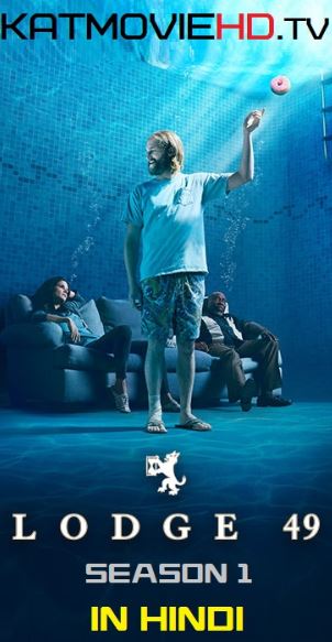 Lodge 49 S01 Hindi Complete (Season 1) 720p 480p [Hindi Dub+ Eng] [All Episode 1-10]