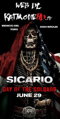 Sicario: Day of the Soldado (2018) Web-DL 1080p 720p 480p on KatmovieHD.TV