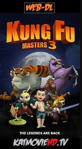 Kung Fu Masters 3 (2018) HD 720p Web-DL English x264  (Animation Flim)