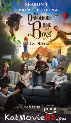 The Dangerous Book for Boys (2018) S01 Hindi Complete (Dual Audio) | 720p | HEVC