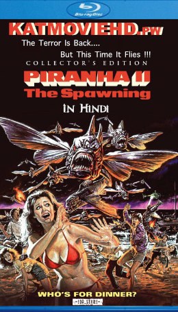 [18+] Piranha II : The Spawning (1981) Hindi [Dual Audio] 720p & 480p BluRay x264 Eng Subs