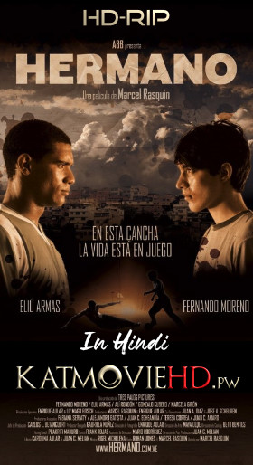 Hermano (2010) Dual Audio [Hindi – Spanish] 720p 480p DVDRip x264 Eng Subs