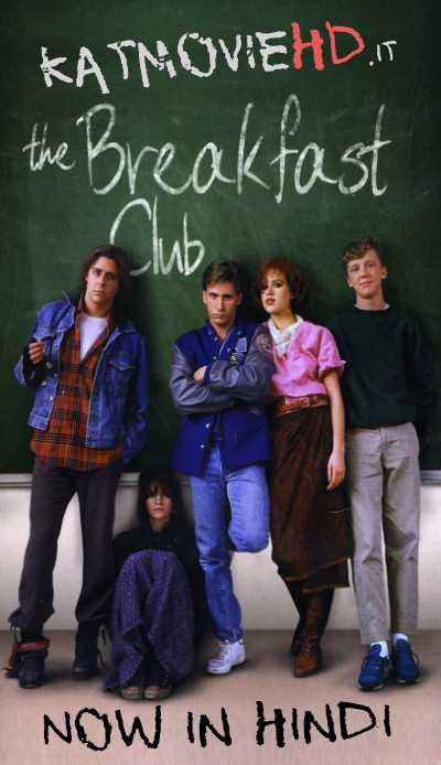 The Breakfast Club (1985) BluRay 720p 480p Dual Audio [Hindi 5.1 + English]