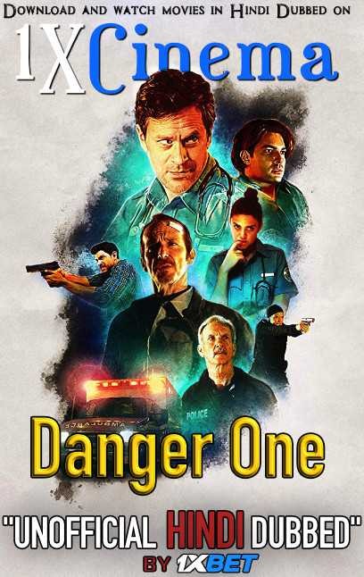 Danger One (2018) Hindi Dubbed (Dual Audio) 1080p 720p 480p BluRay-Rip English HEVC Watch Danger One 2018 Full Movie Online On 1xcinema.com