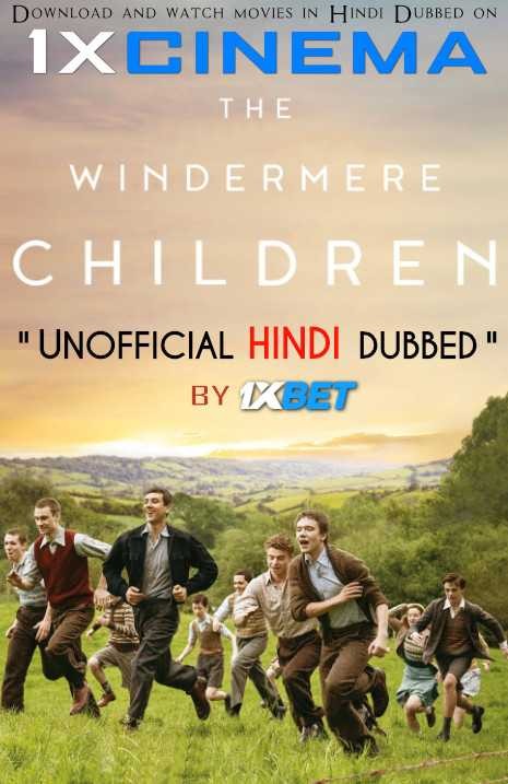 The Windermere Children (2020) Hindi Dubbed (Dual Audio) 1080p 720p 480p BluRay-Rip English HEVC Watch The Windermere Children 2020 Full Movie Online On 1xcinema.com