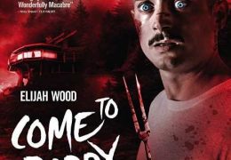 Come to Daddy (2019) HDRip 720p Dual Audio [Hindi Dubbed (Unofficial VO) + English (ORG)] [Full Movie]