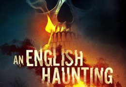 An English Haunting (2020) Dual Audio [Hindi Dubbed (Unofficial VO) + English ] Horror Movie | Web-DL 720p [HD]