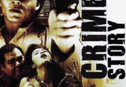 Crime Story 1993 BluRay 720p & 480p Dual Audio [Hindi Dub – English] x264 Full Movie