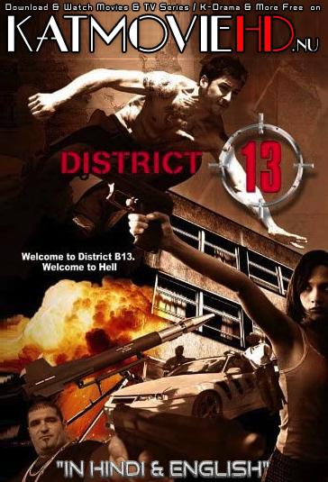 Download District 13 (2004) BluRay 720p & 480p Dual Audio [Hindi Dub – English] District 13 Full Movie On KatmovieHD.nl