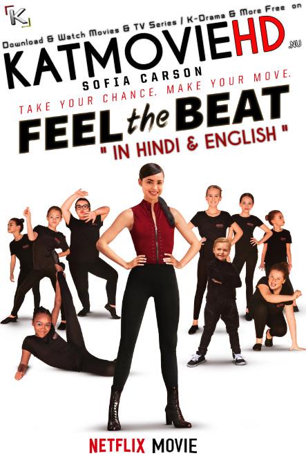 Feel the Beat (2020) Hindi Dubbed (Dual Audio) 1080p 720p 480p BluRay-Rip English HEVC Watch Feel the Beat Full Movie Online On Katmoviehd.nl