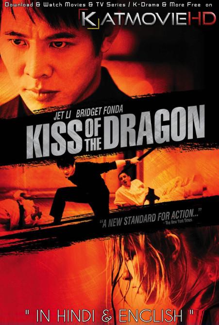 Download Kiss of the Dragon (2001) BluRay 720p & 480p Dual Audio [Hindi Dub – English] Kiss of the Dragon Full Movie On KatmovieHD.nl