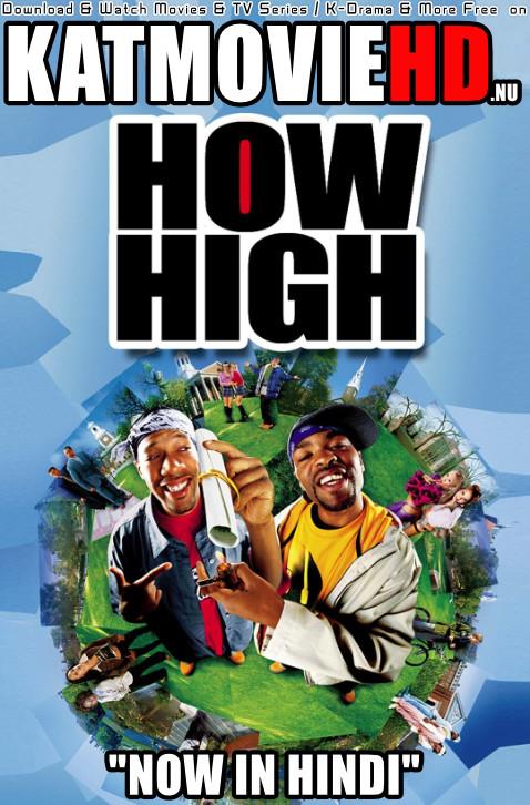 Download How High (2001) BluRay 720p & 480p Dual Audio [Hindi Dub – English] How High Full Movie On KatmovieHD.nl