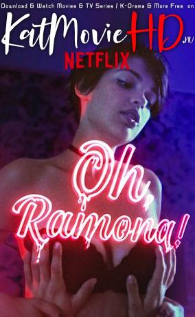 Oh, Ramona! (2019) Hindi 720p 480p HD Dual Audio [हिंदी – English] DVDRip || Oh, Ramona! Full Movie