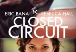 Closed Circuit (2013) Hindi ORG [Dual Audio] BluRay 1080p 720p & 480p [HD] Full Movie