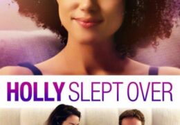 Holly Slept Over (2020) Dual Audio [Hindi Dubbed DD 5.1 + English] Web-DL 1080p 720p 480p [Full Movie]