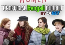 Little Women (2019) Bengali Dubbed (Unofficial VO) BluRay 720p [Full Movie] 1XBET