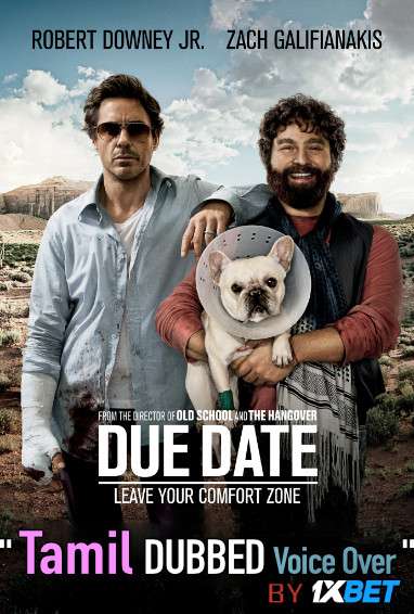 Due Date (2010) Tamil Dubbed (Dual Audio) 1080p 720p 480p BluRay-Rip English HEVC Watch Due Date 2010 Full Movie Online On 1xcinema.com