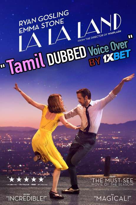 La La Land (2016) Tamil Dubbed (Dual Audio) 1080p 720p 480p BluRay-Rip English HEVC Watch La La Land 2016 Full Movie Online On 1xcinema.com