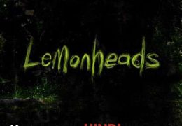 Lemonheads (2020) Hindi (Voice over) Dubbed + English [Dual Audio] WebRip 720p [1XBET]