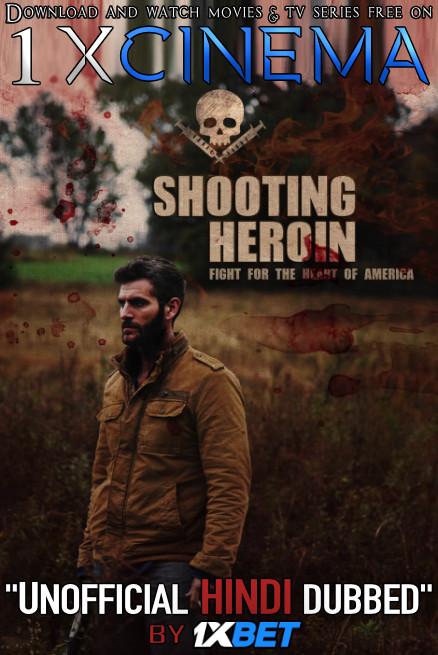 Shooting Heroin (2020) Hindi Dubbed (Dual Audio) 1080p 720p 480p BluRay-Rip English HEVC Watch Shooting Heroin 2020 Full Movie Online On 1xcinema.com