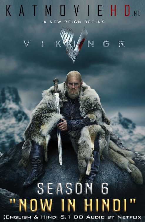 Netflix: Vikings 2020 (Season 6) Hindi Complete 720p HDRip Dual Audio [ हिंदी 5.1 – English ] | Vikings 6 History TV Series