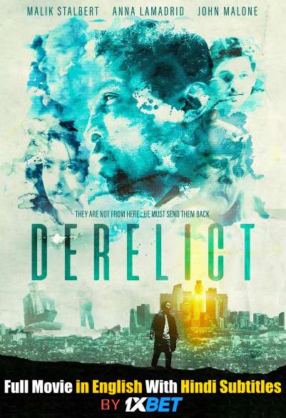 Download Derelict (2019) WebRip 720p Full Movie [In English] With Hindi Subtitles FREE on 1XCinema.com & KatMovieHD.io