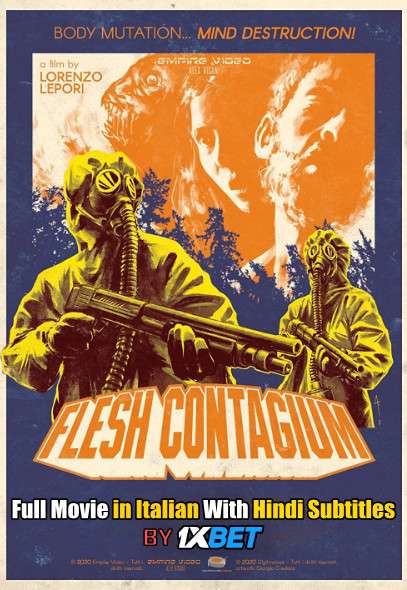 Download Flesh Contagium (2020) WebRip 720p Full Movie [In Italian] With Hindi Subtitles FREE on 1XCinema.com & KatMovieHD.io