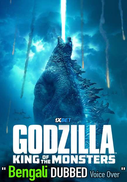 Godzilla: King of the Monsters (2019) Bengali Dubbed (Unofficial VO) Blu-Ray 720p [Full Movie] 1XBET