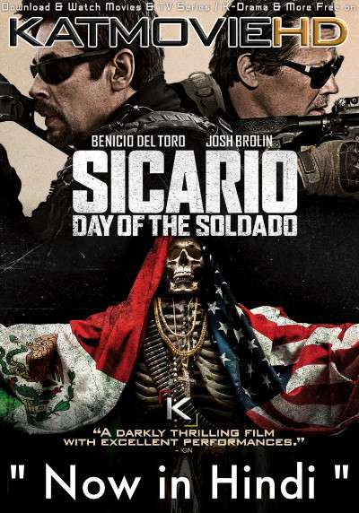 Download Sicario: Day of the Soldado (2018) BluRay 720p & 480p Dual Audio [Hindi Dub – English] Sicario: Day of the Soldado Full Movie On KatmovieHD.se