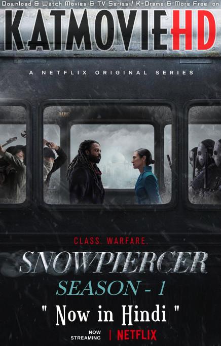 Snowpiercer (Season 1) Dual Audio [ Hindi 5.1 – English ] 480p 720p HD | Snowpiercer Netflix TV Series