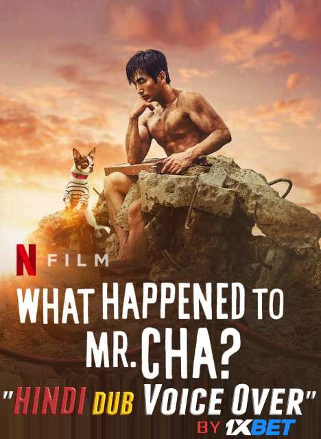 What Happened to Mr Cha? (2021) Hindi (Voice Over) Dubbed + Korean [Dual Audio] WebRip 720p [1XBET]