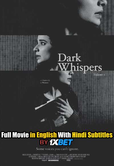 Download Dark Whispers: Volume 1 (2019) WebRip 720p Full Movie [In English] With Hindi Subtitles FREE on 1XCinema.com & KatMovieHD.io