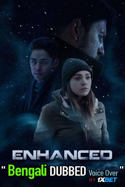 Enhanced (2019) Bengali Dubbed (Voice Over) WEBRip 720p [Full Movie] 1XBET