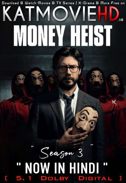 Money Heist (Season 3) Dual Audio [ Hindi 5.1 – Spanish ] 480p 720p HDRip | Money Heist Netflix Series