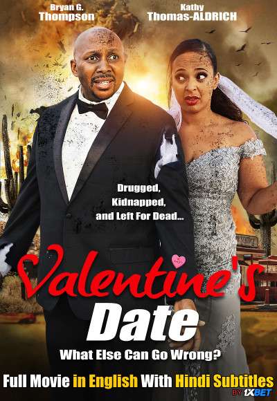 Download Valentines Date (2021) WebRip 720p Full Movie [In English] With Hindi Subtitles FREE on 1XCinema.com & KatMovieHD.io